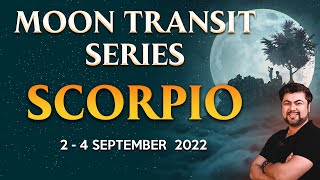 Moon Transit in Scorpio | 2 - 4  September 2022 | Analysis by Punneit