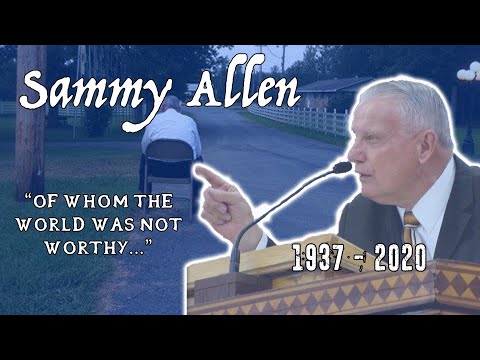 Tribute To Brother Sammy Allen