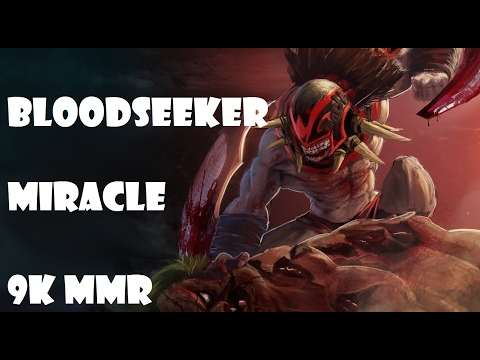 Miracle Bloodseeker 9k mmr | Gameplay | Highlights — Dota 2
