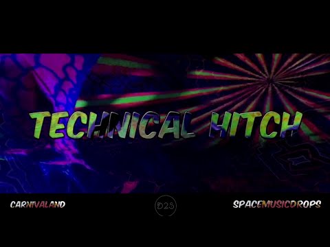 Technical Hitch : Live at Carnivaland 2018 (Intro)