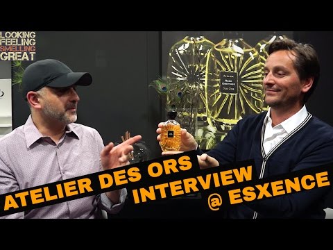 Atelier Des Ors Interview + Iris Fauve First Impressions @ Esxence 2017 Video