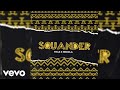 Falz - Squander (Official Audio) ft. Niniola