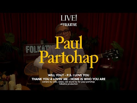 Paul Partohap Acoustic Session | Live! at Folkative