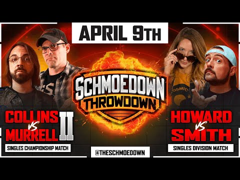 Schmoedown Throwdown: Adam Collins Vs Dan Murrell II and Stacy Howard vs Kevin Smith