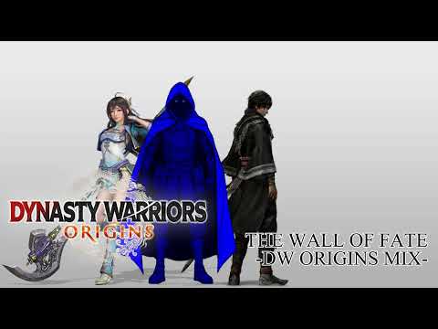 Dynasty Warriors: ORIGINS BGM | THE WALL OF FATE -DW ORIGINS MIX- (Battle of Hulao Gate BGM)