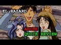El Hazard Anime Quick Review