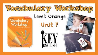Unit 7 - Vocabulary Workshop (Level Orange) 영어 어휘 연습