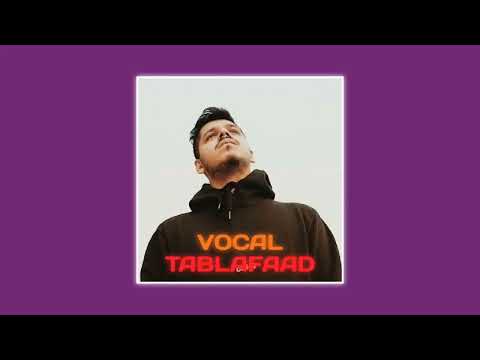 vocal RAWAL, Zero Chill - TABLA FAAD!