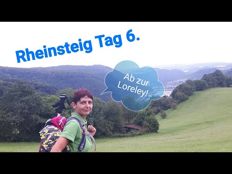 Rheinsteig Tag 6. Von Kaub nach St. Goarshausen