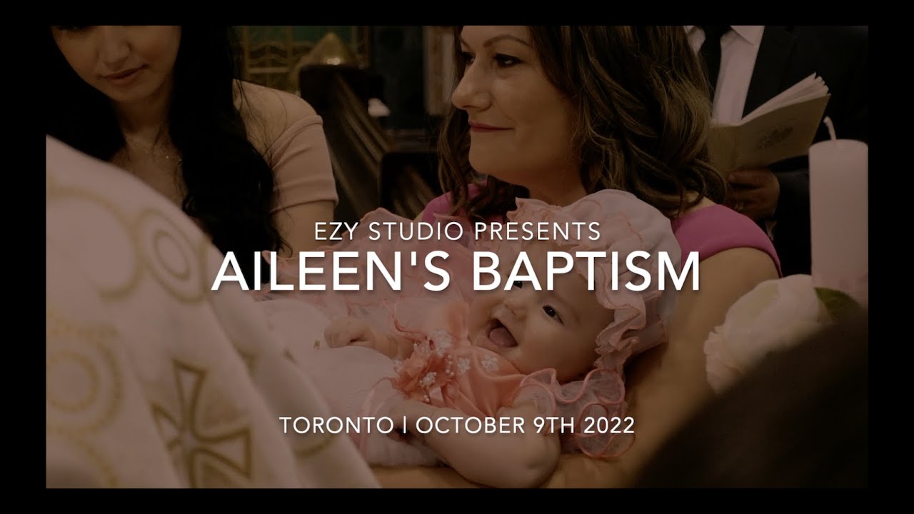 Aileen’s Baptism October 9th, 2022 [Toronto]