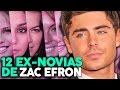 12 Ex Novias de Zac Efron - YouTube