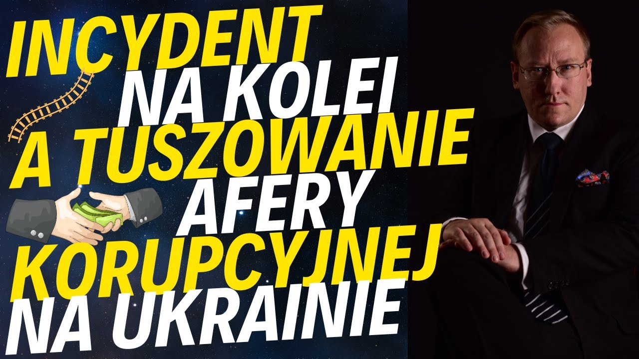 Incydent na kolei a tuszowanie afery korupcyjnej na Ukrainie
