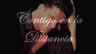 Luis Miguel - "Contigo En La Distancia" Lyrics/Letra