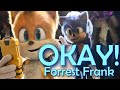 OKAY! - Forrest Frank || AMV || Sonic The Hedgehog