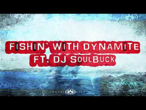 Skrewtape - Fishin' With Dynamite ft. DJ Soulbuck