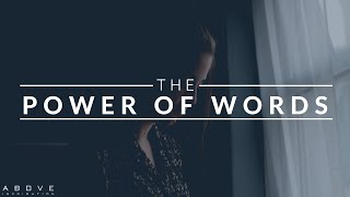 THE POWER OF WORDS  Speak Life  Encourage Others -