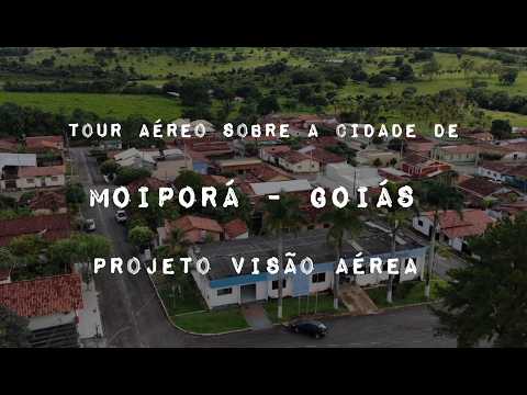 MOIPORÁ GOIÁS, PROJETO VISÃO AÉREA - TOUR AÉREO PELA CIDADE.