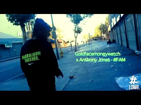 Goldfacemoneywatch & Anthony Jones - FAM
