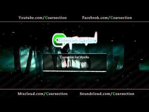 Coarsection feat Mystika - All Over (Preview)