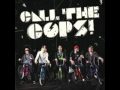 10 Weightless - Call The Cops 