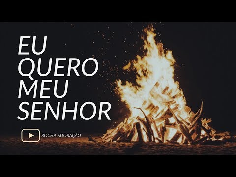 Eu Quero Meu Senhor video