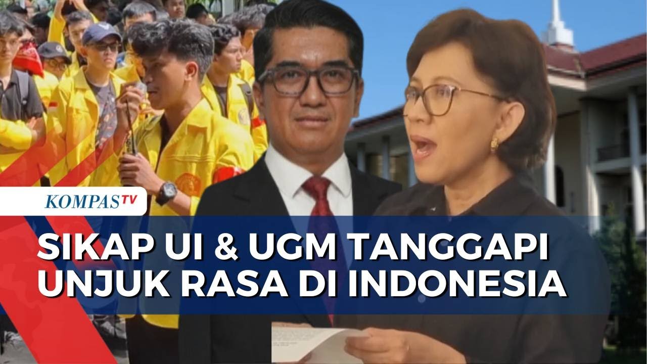 Sikap UI dan UGM Tanggapi Rentetan Demo di Indonesia: Dipicu Kebijakan Pemerintah Tak Adil!