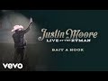 Justin Moore - Bait A Hook (Live at the Ryman / Static Version)