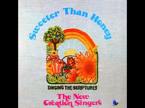 The New Creation Singers - Sweeter Than Honey 1975 [Full Album]