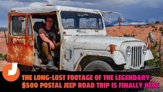 The Long-Lost Footage Of The Legendary $500 Postal Jeep Road Trip Is Finally Here