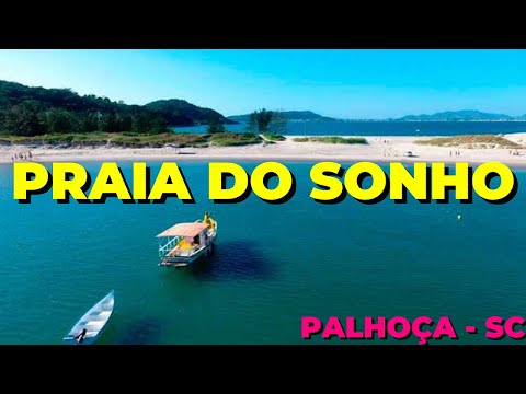 COMO É A PRAIA DO SONHO?