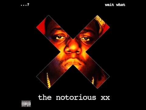Wait What - Suicidal Fantasy (The Notorious B.I.G. vs. The XX) HD