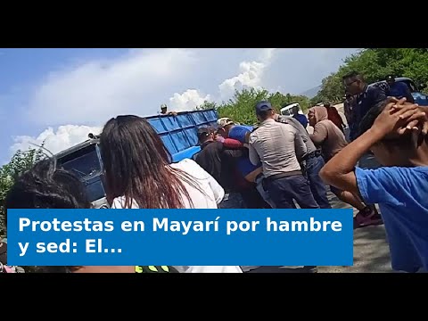 Protestas en Mayarí por hambre y sed: El agua apareció, pero también las detenciones