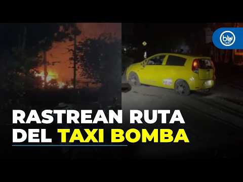 Policía revela cómo habría llegado el taxi bomba a Los Patios, Norte de Santander: pasó por trocha