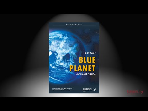 Blue Planet | Der blaue Planet | Kurt Gäble