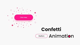 How To Make Animated Click Effect Using HTML CSS & JS | Confetti Animation on Website