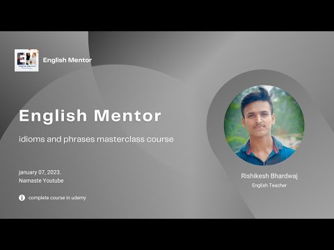 Lecture:- 1 Daily Used idioms and phrases || English Mentor || Rishikesh Bhardwaj