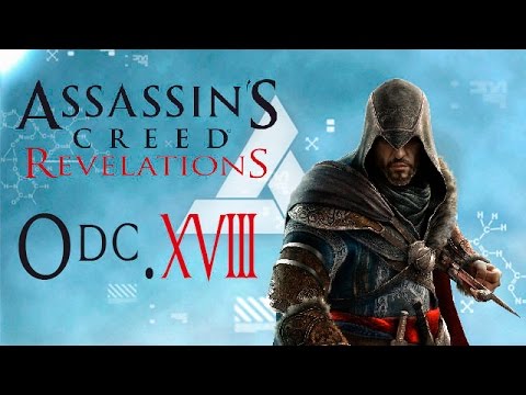 Zagrajmy w Assassin's Creed: Revelations odc.18 "Mistrz ładunków"