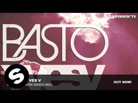 Basto & Yves V - CloudBreaker (Radio Mix)