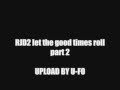 RJD2 - let the good times roll part 2 