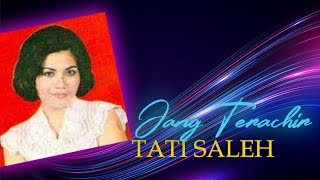 Download lagu #1960#TATISALEH-JangTerachir (Original Song's & Lyric) mp3