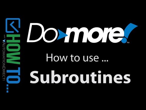 BRX Do-more Designer Using Subroutines from AutomationDirect