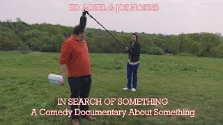 Ed & Joz: In Search Of Something