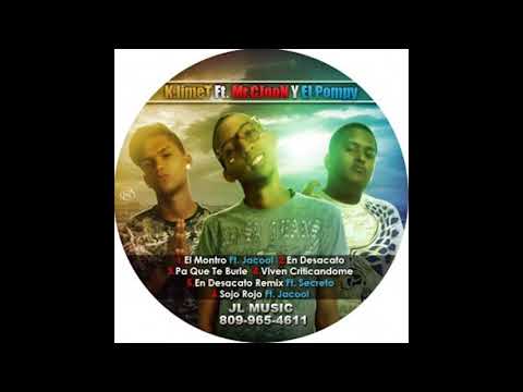 La Gente Del Desacato Ft Jacool - El Montro (4 Letra)