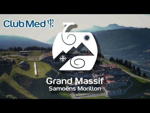Club Med Grand Massif Samoëns Morillon | Saison estivale | FPV