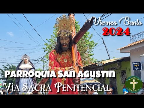 Vía Sacra Penitencial | Semana Santa 2024 | Parroquia San Agustin | Chinandega, Nicaragua