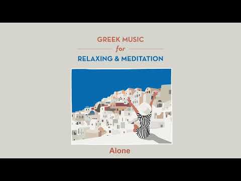 Greek Music For Relaxing and Meditation (Compilation)