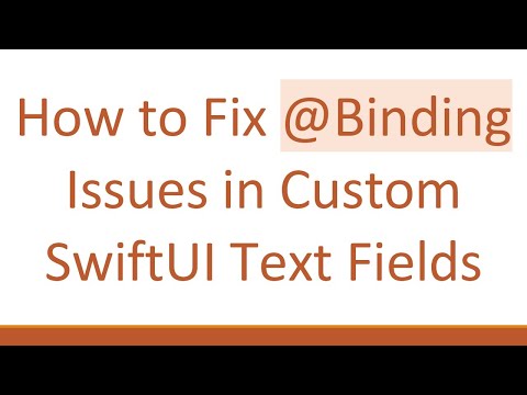 How to Fix @ Binding Issues in Custom SwiftUI Text Fields