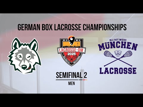 SG Spreewölfe Berlin - HLC Rot-Weiß München | Box Lacrosse-DM 2025 | Halbfinale 2 | Herren
