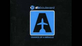 Db Boulevard ft Jd Davis - Chance of a miracle