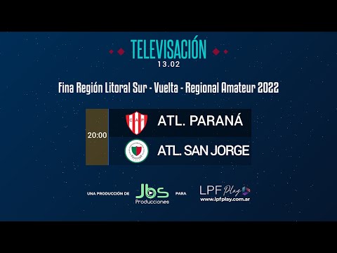 Atl. Paraná vs Atl. San Jorge- Torneo Regional Amateur - 20:00  hs. -